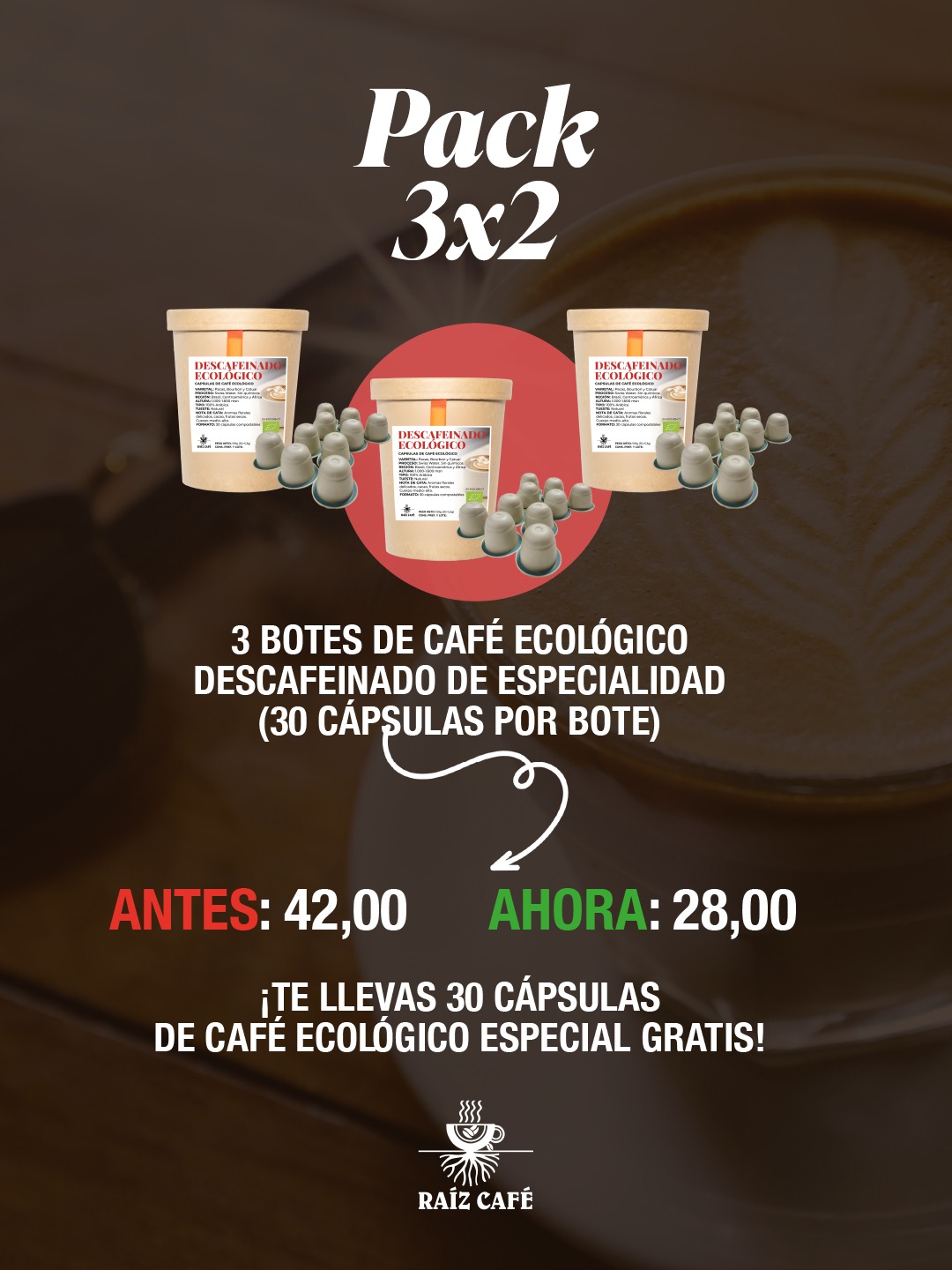Pack 3×2 Cápsulas Descafeinado